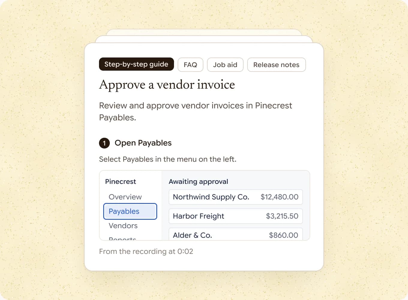 A step-by-step guide titled Approve a vendor invoice, with tabs for an FAQ, a job aid and release notes, and its first step's screenshot from the recording